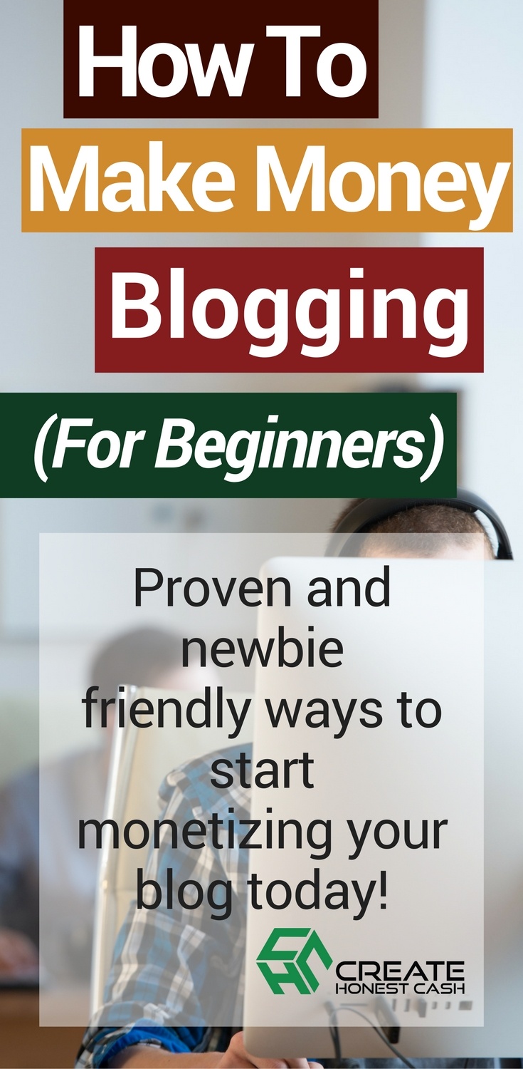 How To Make Money Blogging For Beginners